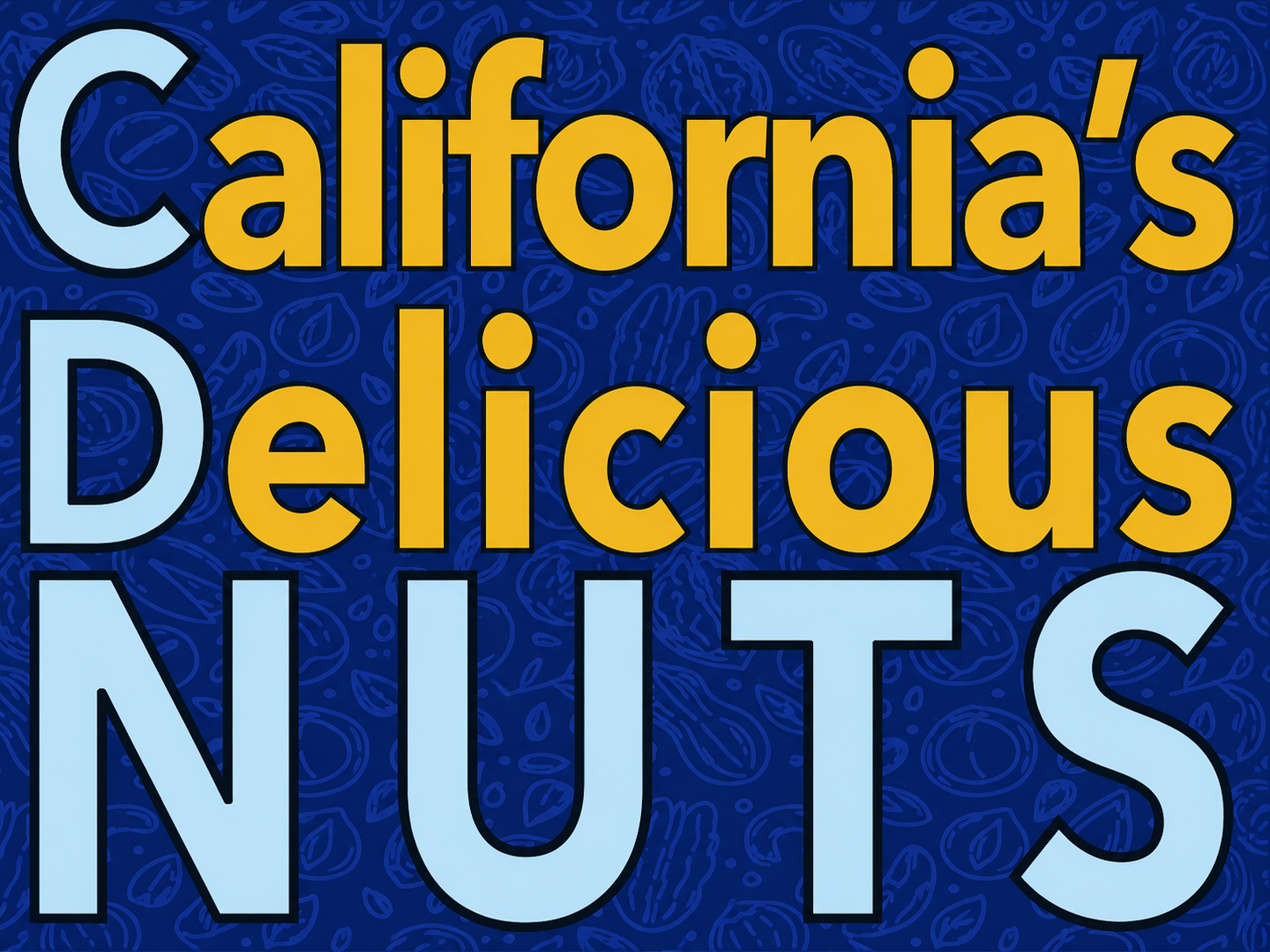 California's Delicious Nuts